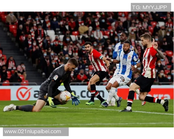 毕尔巴鄂竞技对阵西班牙人精彩网络直播全攻略与观看指南